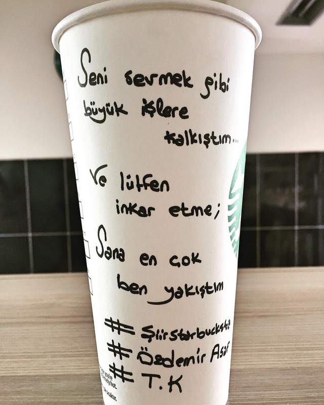Kahveyi Ona Şiir Yazacak Kadar Çok Sevenler İçin 16 Şiir Starbucks'ta Örneği