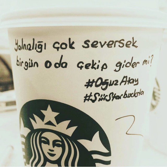 Kahveyi Ona Şiir Yazacak Kadar Çok Sevenler İçin 16 Şiir Starbucks'ta Örneği
