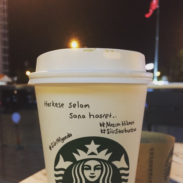 Kahveyi Ona Şiir Yazacak Kadar Çok Sevenler İçin 16 Şiir Starbucks'ta Örneği