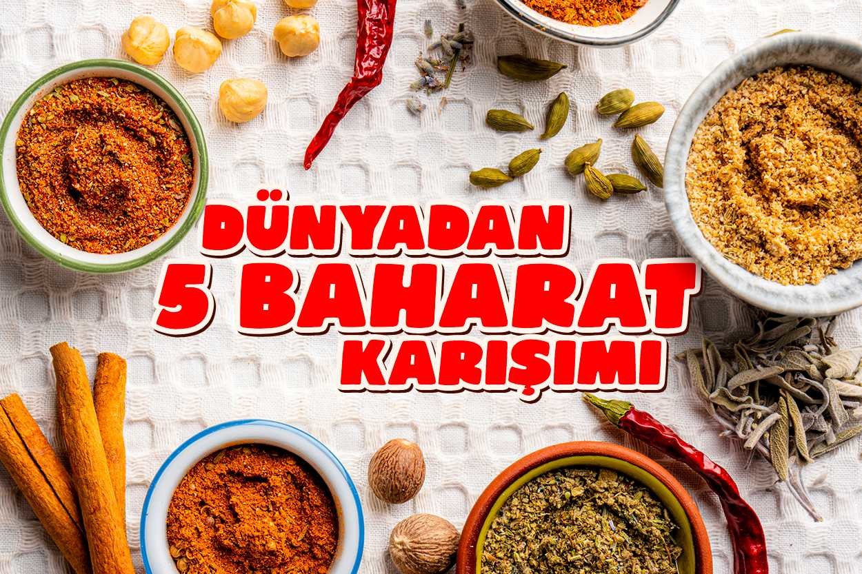 Baharat Karışımları: Dünyadan 5 Farklı ve Kolay Baharat Karışımı